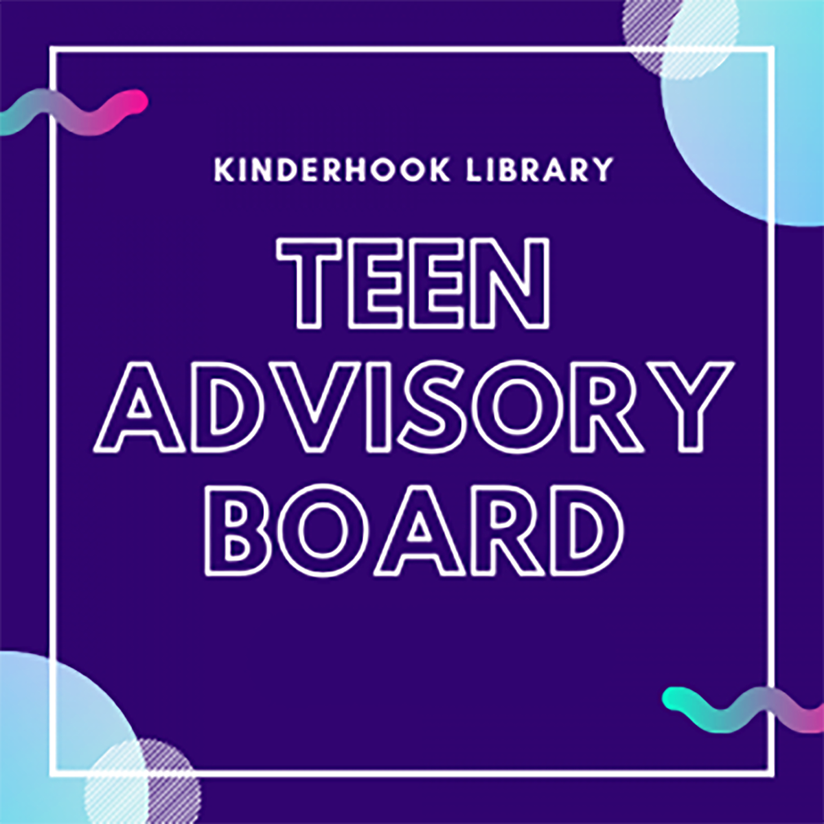 Kinderhook Memorial Library Teen Advisory Board